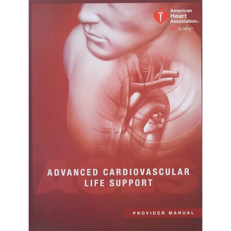 Advanced Cardiovascular Life Support (ACLS) Provider Manual E Kindle 16th Edition