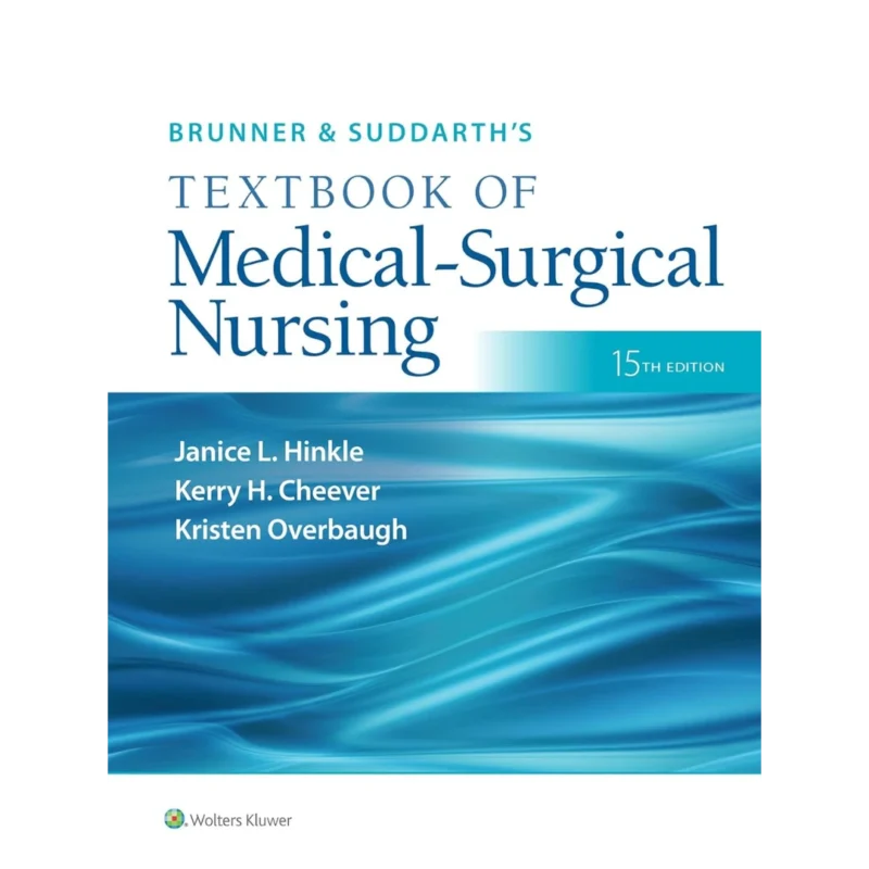 Brunner & Suddarth's Textbook of Medical-Surgical Nursing (Brunner and Suddarth's Textbook of Medical-Surgical)