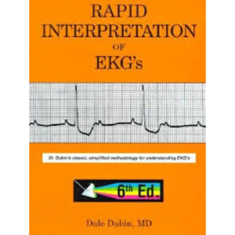 Rapid Interpretation of EKG's, Sixth Edition