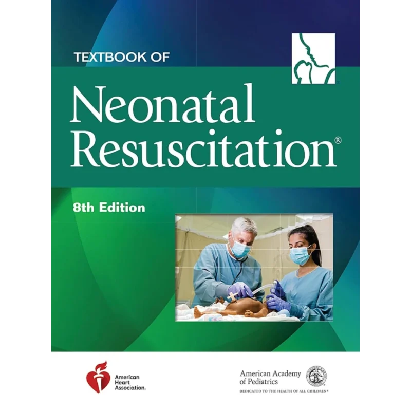 Textbook of Neonatal Resuscitation (NRP)