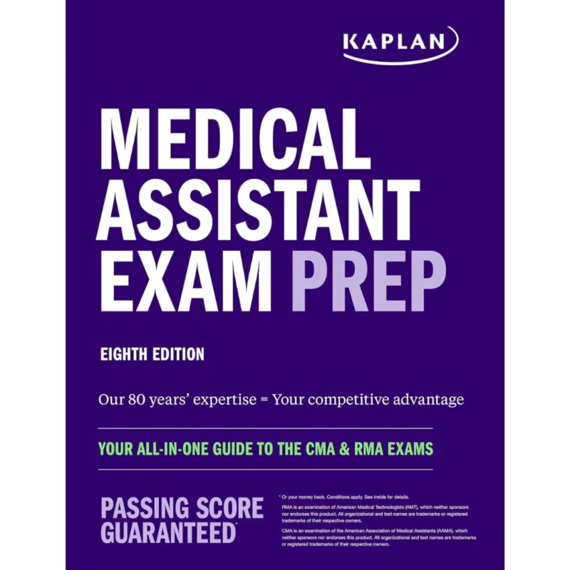 Medical Assistant Exam Prep: Your All-in-One Guide to the CMA & RMA Exams (Kaplan Test Prep)