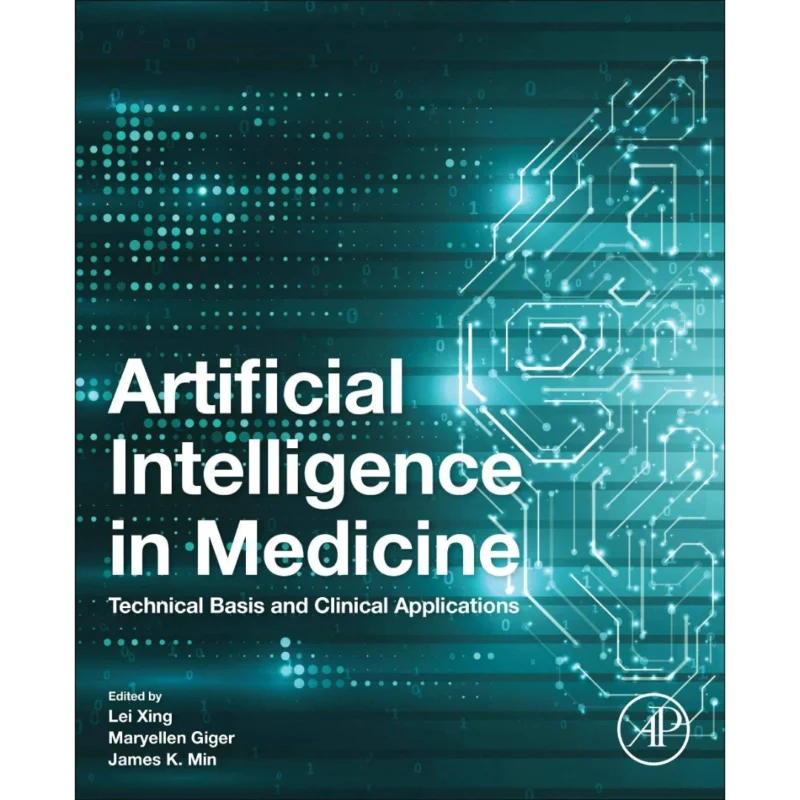 Artificial Intelligence in Medicine: Technical Basis and Clinical Applications