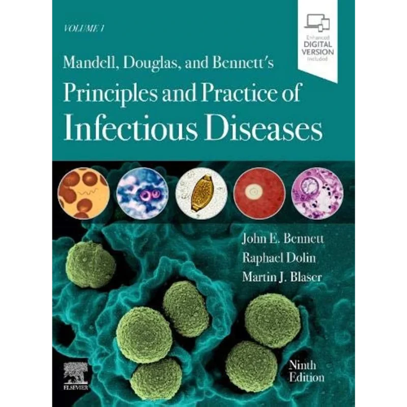 Mandell, Douglas, and Bennett's Principles and Practice of Infectious Diseases: 2-Volume Set 9th Edition